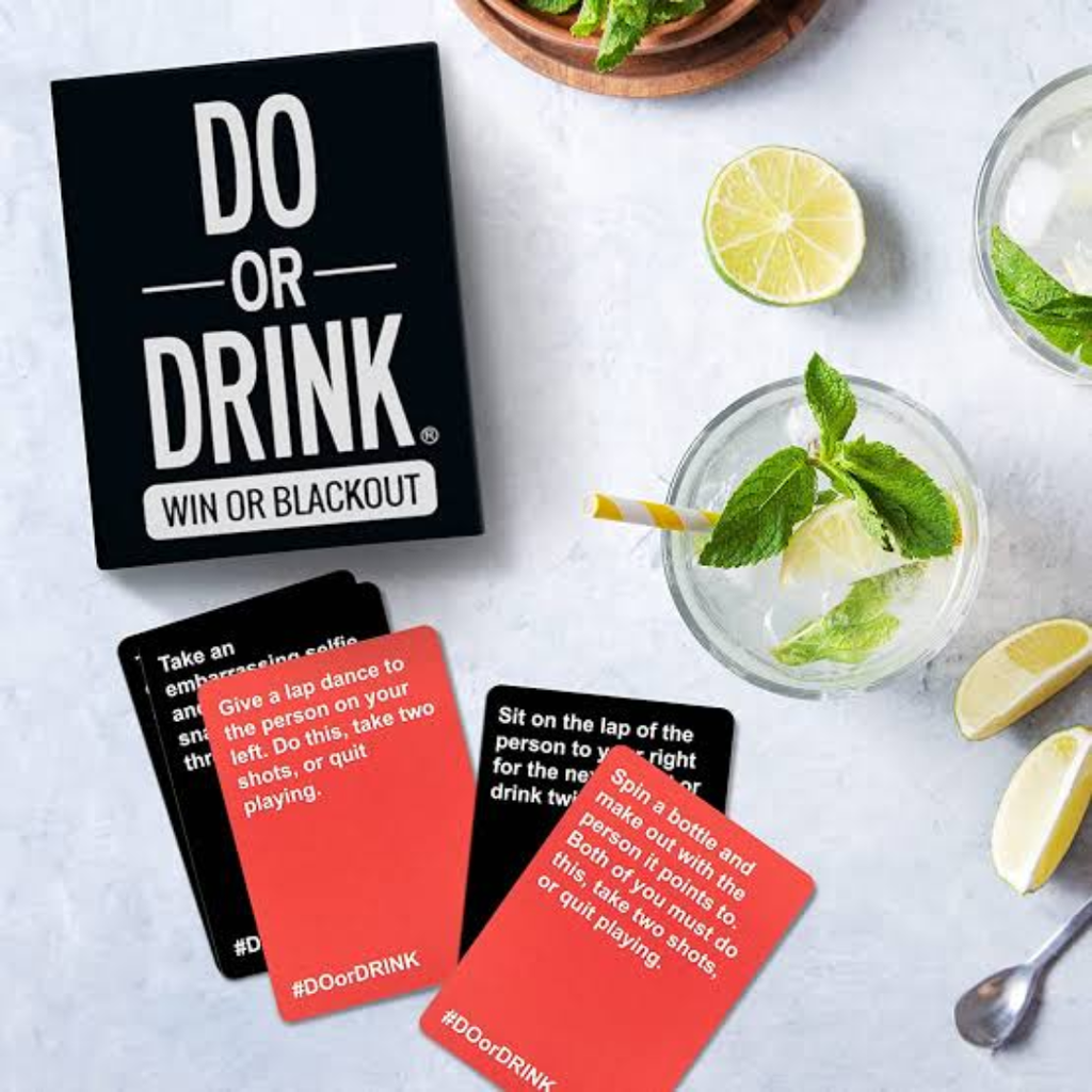 DO OR DRINK